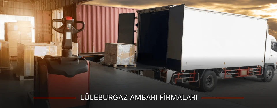 Lüleburgaz Ambarı Taşımacılık